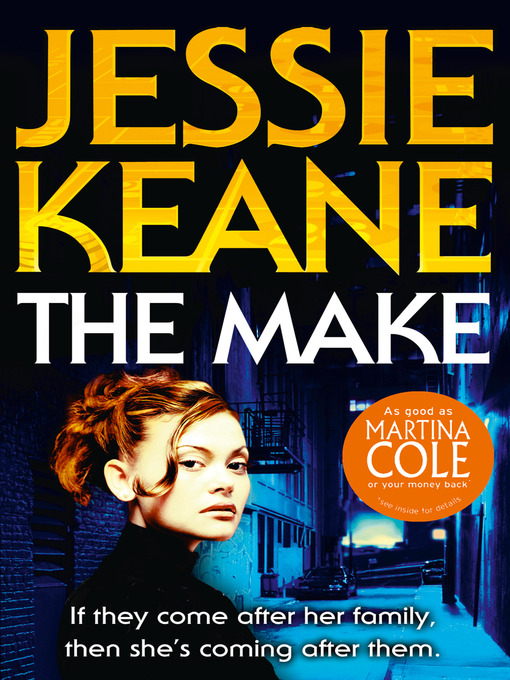 Title details for The Make by Jessie Keane - Available